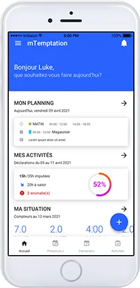 Écran d’accueil de l’application mTemptation : planning du jour, déclarations d’activité et compteurs